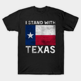 I Stand With Texas T-Shirt